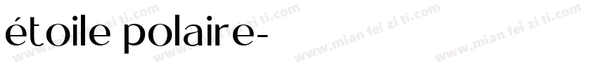 étoile polaire字体转换